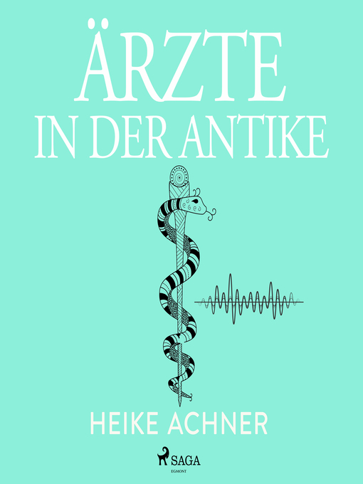 Title details for Ärzte in der Antike by Heike Achner - Available